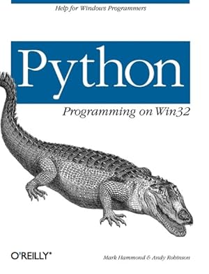 Image du vendeur pour Python Programming on Win 32 mis en vente par GreatBookPricesUK