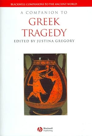 Bild des Verkufers fr Companion to Greek Tragedy zum Verkauf von GreatBookPricesUK