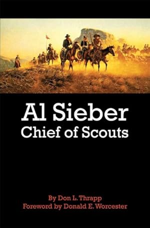 Immagine del venditore per Al Sieber : Chief of Scouts venduto da GreatBookPricesUK