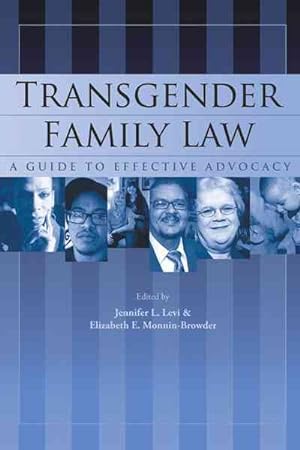 Image du vendeur pour Transgender Family Law : A Guide to Effective Advocacy mis en vente par GreatBookPricesUK