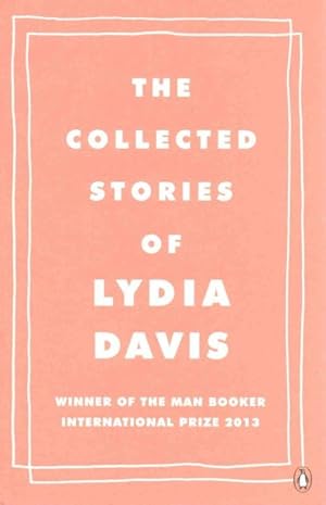 Imagen del vendedor de Collected Stories of Lydia Davis a la venta por GreatBookPricesUK