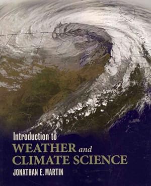 Immagine del venditore per Introduction to Weather and Climate Science venduto da GreatBookPricesUK