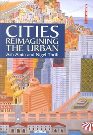 Seller image for Cities : Reimagining the Urban for sale by GreatBookPricesUK