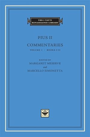 Image du vendeur pour Pius II : Commentaries, Books I-II mis en vente par GreatBookPricesUK