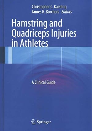 Immagine del venditore per Hamstring and Quadriceps Injuries in Athletes : A Clinical Guide venduto da GreatBookPricesUK