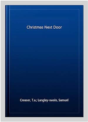 Image du vendeur pour Christmas Next Door mis en vente par GreatBookPricesUK
