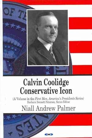 Bild des Verkufers fr Calvin Coolidge : Conservative Icon zum Verkauf von GreatBookPricesUK