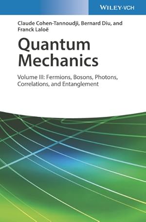 Seller image for Quantum Mechanics : Fermions, Bosons, Photons, Correlations, and Entanglement for sale by GreatBookPricesUK