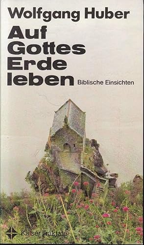 Seller image for Auf Gottes Erde leben. Biblische Einsichten for sale by Graphem. Kunst- und Buchantiquariat