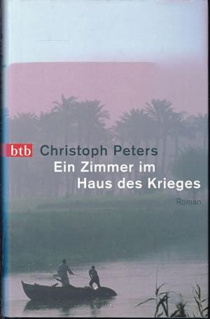 Seller image for Ein Zimmer im Haus des Krieges. Roman for sale by Graphem. Kunst- und Buchantiquariat