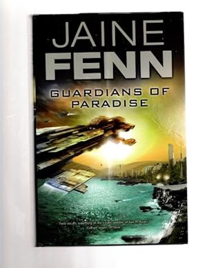 Seller image for Guardians of Paradise by Jaine Fenn (First UK Edition) File Copy for sale by Heartwood Books and Art