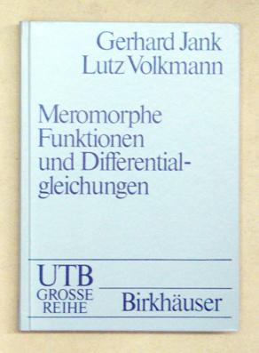 Bild des Verkufers fr Einfhrung n die Theorie der ganzen und meromorphen Funktionen mit anwendungen auf Differentialgleichungen. [Deckeltitel: Meromorphe Funktionen und Differentialgleichungen]. zum Verkauf von antiquariat peter petrej - Bibliopolium AG