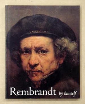 Bild des Verkufers fr Rembrandt by himself. zum Verkauf von antiquariat peter petrej - Bibliopolium AG