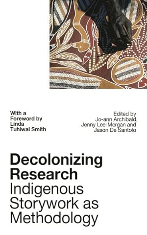 Bild des Verkäufers für Decolonizing Research : Indigenous Storywork As Methodology zum Verkauf von GreatBookPricesUK