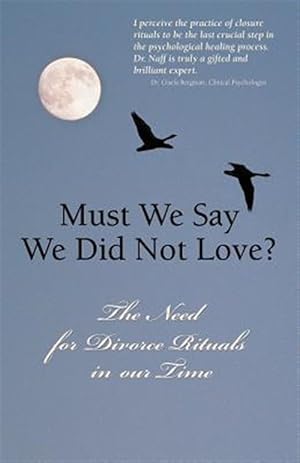 Seller image for Must We Say We Did Not Love? for sale by GreatBookPricesUK