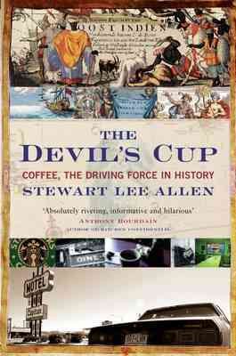 Seller image for Devil's Cup : Coffee, the Driving Force in History for sale by GreatBookPricesUK