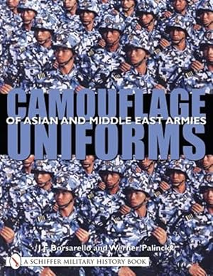 Seller image for Camouflage Uniforms of Asian and Middle Eastern Armies for sale by GreatBookPricesUK