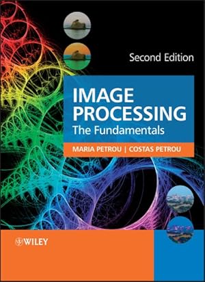 Seller image for Image Processing : The Fundamentals for sale by GreatBookPricesUK