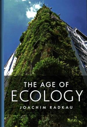 Image du vendeur pour Age of Ecology : A Global History mis en vente par GreatBookPricesUK