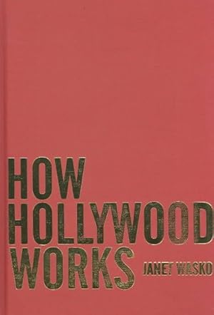 Imagen del vendedor de How Hollywood Works a la venta por GreatBookPricesUK