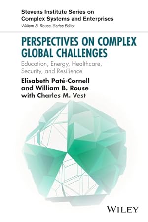 Seller image for Perspectives on Complex Global Challenges : Education, Energy, Healthcare, Security, and Resilience for sale by GreatBookPricesUK