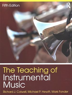 Seller image for Teaching of Instrumental Music for sale by GreatBookPricesUK