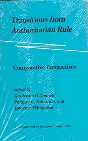 Imagen del vendedor de Transitions from Authoritarian Rule : Comparative Perspectives a la venta por GreatBookPricesUK