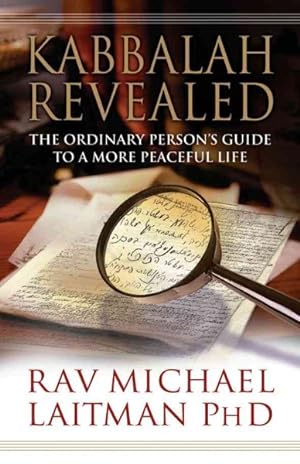 Imagen del vendedor de Kabbalah Revealed : The Ordinary Person's Guide to a More Peaceful Life a la venta por GreatBookPricesUK