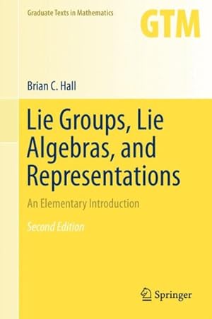 Imagen del vendedor de Lie Groups, Lie Algebras, and Representations : An Elementary Introduction a la venta por GreatBookPricesUK