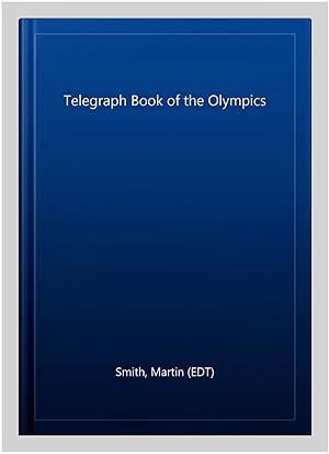 Seller image for Telegraph Book of the Olympics for sale by GreatBookPricesUK