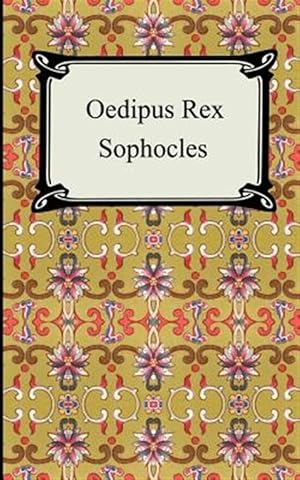 Imagen del vendedor de Oedipus Rex : Oedipus the King a la venta por GreatBookPricesUK