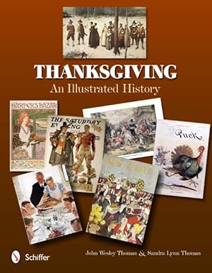 Seller image for Thanksgiving : An Illustrated History for sale by GreatBookPricesUK