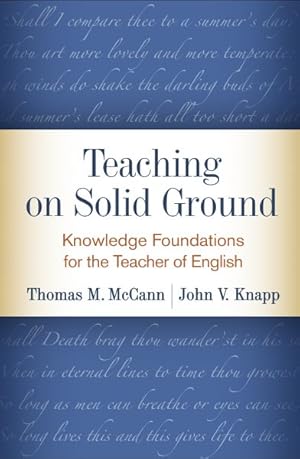 Immagine del venditore per Teaching on Solid Ground : Knowledge Foundations for the Teacher of English venduto da GreatBookPricesUK