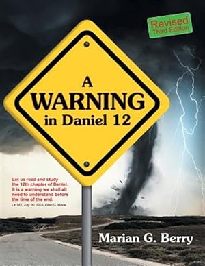 Seller image for A Warning in Daniel 12 for sale by GreatBookPricesUK