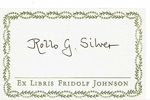 Imagen del vendedor de FRIDOLF JOHNSON BOOK LABEL SIGNED BY NOTED BOOK COLLECTOR, AUTHOR, AND EDITOR OF WHITMAN'S LETTERS ROLLO G. SILVER. a la venta por Blue Mountain Books & Manuscripts, Ltd.