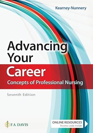 Bild des Verkufers fr Advancing Your Career : Concepts of Professional Nursing zum Verkauf von GreatBookPricesUK