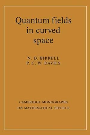Immagine del venditore per Quantum Fields in Curved Space venduto da GreatBookPricesUK