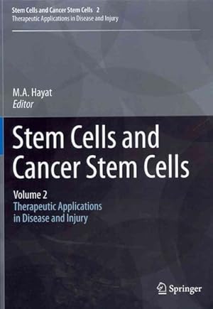 Immagine del venditore per Stem Cells and Cancer Stem Cells : Therapeutic Applications in Disease and Injury venduto da GreatBookPricesUK