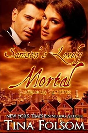 Image du vendeur pour Samson's Lovely Mortal (Scanguards Vampires #1) mis en vente par GreatBookPricesUK