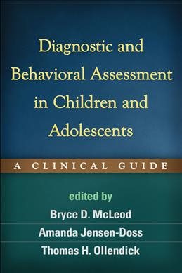 Immagine del venditore per Diagnostic and Behavioral Assessment in Children and Adolescents : A Clinical Guide venduto da GreatBookPricesUK