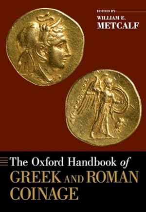 Immagine del venditore per Oxford Handbook of Greek and Roman Coinage venduto da GreatBookPricesUK