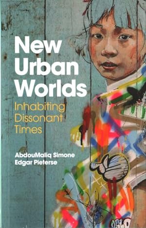 Image du vendeur pour New Urban Worlds : Inhabiting Dissonant Times mis en vente par GreatBookPricesUK