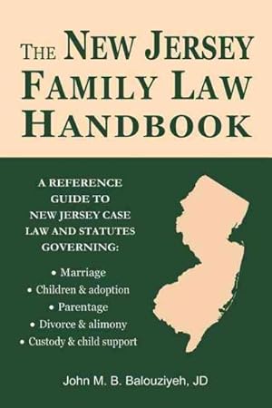 Imagen del vendedor de New Jersey Family Law Handbook : A Reference Guide to New Jersey Case Law and Statutes a la venta por GreatBookPricesUK