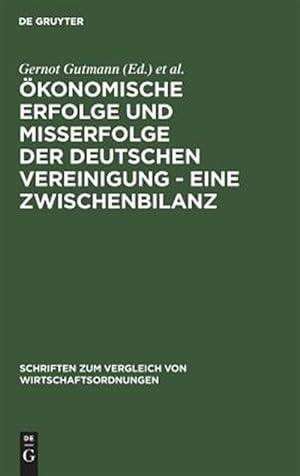 Seller image for konomische Erfolge Und Miserfolge Der Deutschen Vereinigung : Eine Zwischenbilanz -Language: german for sale by GreatBookPricesUK
