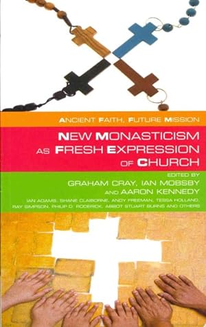 Seller image for New Monasticism as Fresh Expression of Church for sale by GreatBookPricesUK
