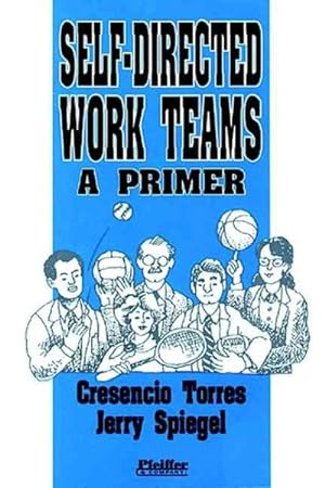 Seller image for Self-Directed Work Teams : A Primer for sale by GreatBookPricesUK