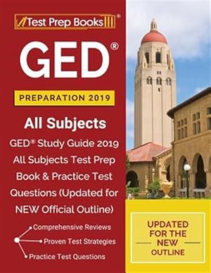 Immagine del venditore per Ged Preparation 2019 All Subjects : Ged Study Guide 2019 All Subjects Test Prep Book & Practice Test Questions (Updated for New Official Outline) venduto da GreatBookPricesUK