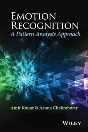 Imagen del vendedor de Emotion Recognition : A Pattern Analysis Approach a la venta por GreatBookPricesUK