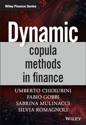 Immagine del venditore per Dynamic Copula Methods in Finance venduto da GreatBookPricesUK