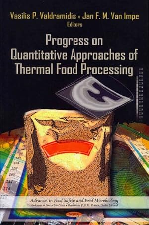 Seller image for Progress on Quantitative Approaches of Thermal Food Processing for sale by GreatBookPricesUK